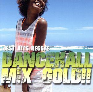 DANCEHALL MIX GOLD