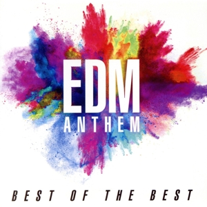 EDM ANTHEM -BEST OF THE BEST-