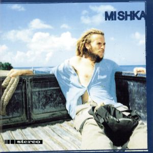 【輸入盤】MISHKA