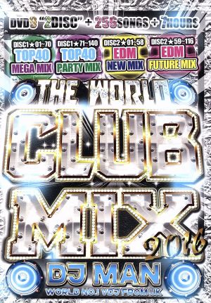 THE WORLD CLUB MIX 2016 -DJ MAN-