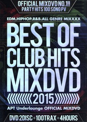 BEST OF CLUB HITS MIXDVD 2015 中古DVD・ブルーレイ | ブックオフ公式オンラインストア