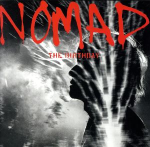 NOMAD(初回限定盤)(SHM-CD+Blu-ray Disc)