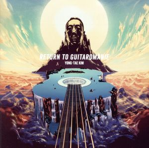 Return to Guitaromanie～ギタロマニーの凱旋～(SHM-CD)