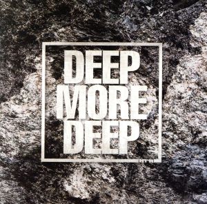 DEEP MORE DEEP#5