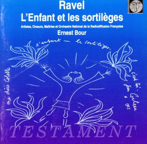 【輸入盤】RAVEL:L'ENFANT ET LES SORTILEGES