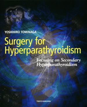 Surgery for Hyperparathyroidism