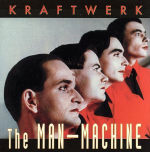 【輸入盤】The MAN-MACHINE