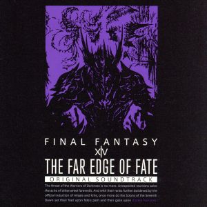 THE FAR EDGE OF FATE:FINAL FANTASY ⅩⅣ ORIGINAL SOUNDTRACK(映像付サントラ/Blu-ray Disc Music)