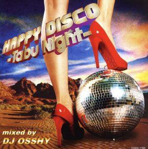 HAPPY DISCO -Tabu Night-