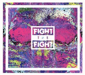 【輸入盤】Fight the Fight -Digi-