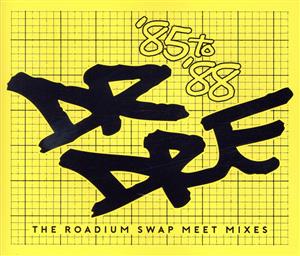 【輸入盤】The Roadium Swap Meet Mixes('85 To '88)