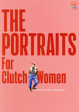 THE PORTRAITS For Clutch Women エイムック3665CLUTCH BOOKS