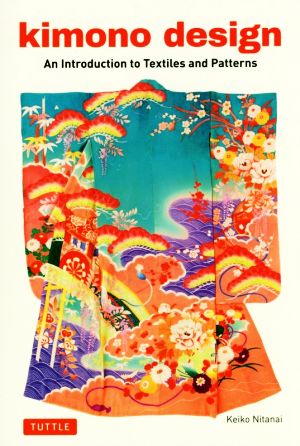 英文 kimono designAn Introduction to Textiles and Patterns