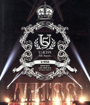 U-KISS JAPAN BEST LIVE TOUR 2016～5th Anniversary Special～(Blu-ray Disc)