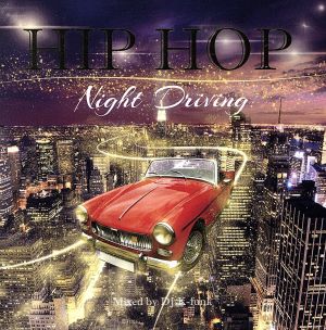HIP HOP NIGHT DRIVING(DVD付)