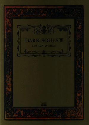 DARK SOULSⅢ DESIGN WORKS