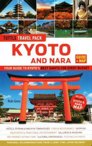 TUTTLE TRAVEL PACK KYOTO AND NARAGUIDE + MAP