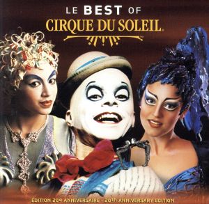 【輸入盤】LE BEST OF CIRQUE DU SOLEIL