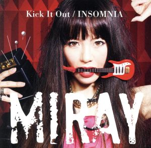 Kick It Out/INSOMNIA