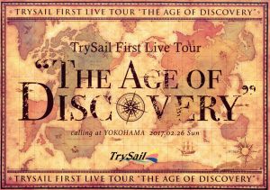 TrySail First Live Tour“The Age of Discovery