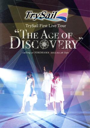 TrySail First Live Tour“The Age of Discovery