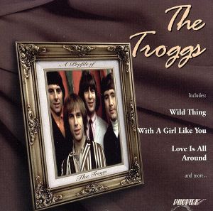 【輸入盤】A PROFILE OF THE TROGGS