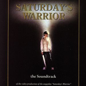 【輸入盤】SATURDAY'S WARRIOR