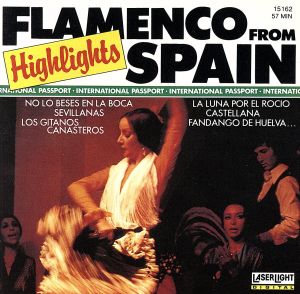 【輸入盤】FLAMENCO HIGHLIGHTS FROM SPAIN