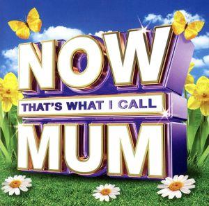 【輸入盤】Now That's What I Call Mum