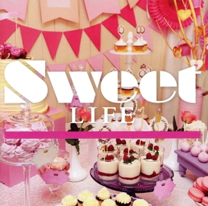 SWEET LIFE