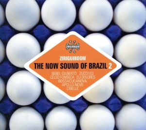 【輸入盤】THE NOW SOUND OF BRAZIL 2