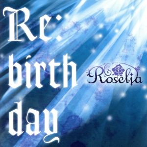 BanG Dream！:Re:birthday(通常盤)