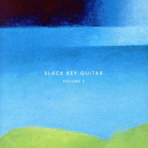 【輸入盤】SLACK KEY GUITAR VOLUME 2