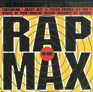 【輸入盤】RAP TO THE MAX