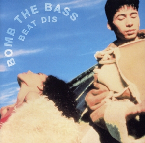 【輸入盤】BEAT DIS:THE VERY BEST OF BOMB THE BASS