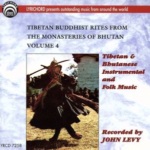 【輸入盤】Tibetan Buddhist Rites From The Monasteries Of Bhutan Volume 4