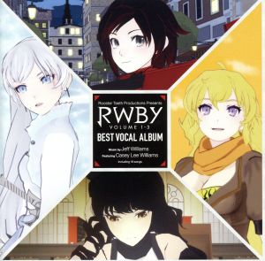 RWBY VOLUME 1-3 BEST VOCAL ALBUM