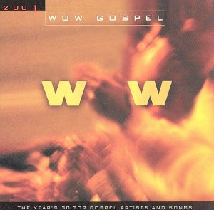 【輸入盤】WOW GOSPEL 2001