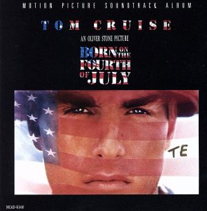 【輸入盤】BORN ON THE FOURTH OF JULY MOTION PICTURE SOUNDTRACK ALBUM