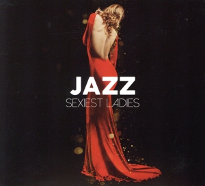 【輸入盤】Jazz Sexiest Ladies(3CD)