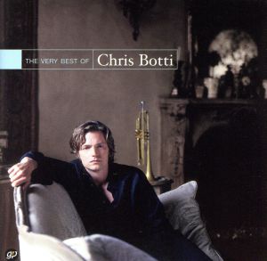 【輸入盤】THE VERY BEST OF Chris Botti