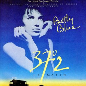 【輸入盤】BETTY BLUE 37°2 LE MATIN