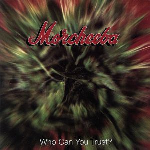 【輸入盤】WHO CAN YOU TRUST？