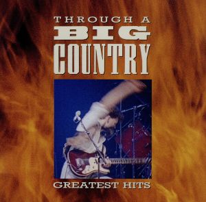 【輸入盤】Through A Big Country