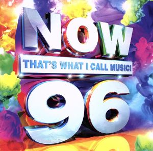 【輸入盤】Now That's What I Call Music！ 96