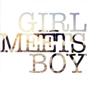 GIRL MEETS BOY