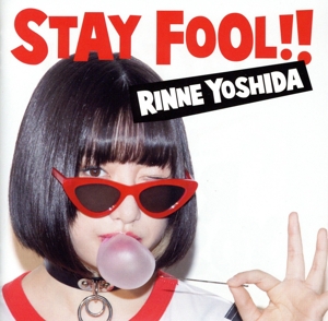 STAY FOOL!!(通常盤)