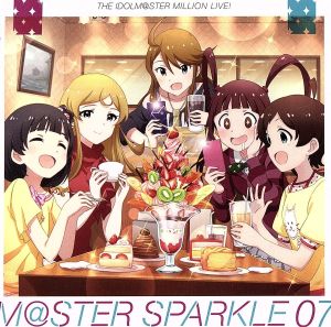 THE IDOLM@STER MILLION LIVE！ M@STER SPARKLE 07