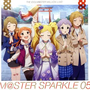 THE IDOLM@STER MILLION LIVE！ M@STER SPARKLE 05