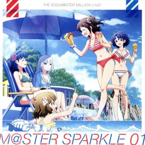 THE IDOLM@STER MILLION LIVE！ M@STER SPARKLE 01